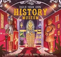 Construiește-ți propriul muzeu de istorie - Build Your Own History Museum