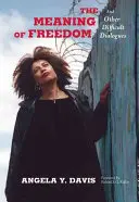 Sensul libertății - The Meaning of Freedom