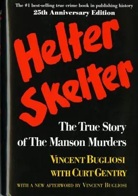 Helter Skelter: Adevărata poveste a crimelor lui Manson - Helter Skelter: The True Story of the Manson Murders