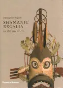 Regalii șamanice în nordul îndepărtat - Shamanic Regalia in the Far North