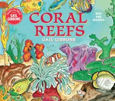 Recifele de corali (Ediție nouă și actualizată) - Coral Reefs (New & Updated Edition)