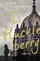 Eu, Huckleberry - I, Huckleberry
