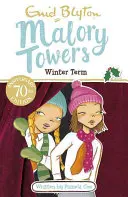 Malory Towers: Winter Term - Cartea 9 - Malory Towers: Winter Term - Book 9