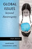 Probleme globale dincolo de suveranitate, ediția a cincea - Global Issues beyond Sovereignty, Fifth Edition