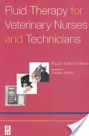 Terapia cu fluide pentru asistenții și tehnicienii veterinari - Fluid Therapy for Veterinary Nurses and Technicians