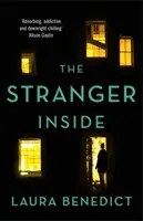 Stranger Inside - Un thriller întortocheat pe care nu-l veți putea lăsa din mână - Stranger Inside - A twisty thriller you won't be able to put down