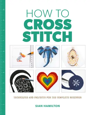 Cum să faci cusături încrucișate - How to Cross Stitch