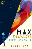 Max Kowalski nu a vrut să spună asta - Max Kowalski Didn't Mean It