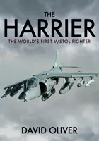 Harrier: Primul avion de luptă V/Stol din lume - The Harrier: The World's First V/Stol Fighter