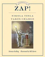 Zap! Nikola Tesla preia conducerea - Zap! Nikola Tesla Takes Charge