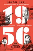 1956, lumea în revoltă - 1956, The World in Revolt