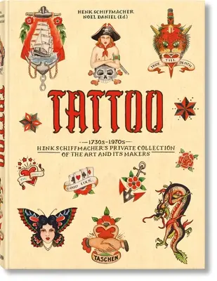 Tatuaj. Anii 1730-1970. Colecția privată a lui Henk Schiffmacher - Tattoo. 1730s-1970s. Henk Schiffmacher's Private Collection