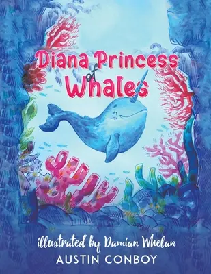 Diana prințesa balenelor - Diana Princess of Whales