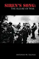 Siren's Song: Alura războiului - Siren's Song: The Allure of War