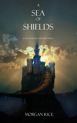 O mare de scuturi - A Sea of Shields