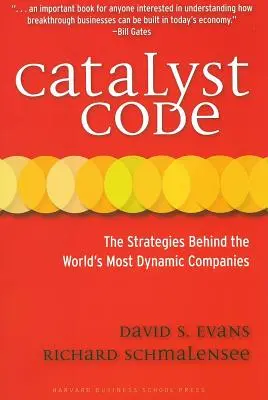 Codul catalizator: Strategiile din spatele celor mai dinamice companii din lume - Catalyst Code: The Strategies Behind the World's Most Dynamic Companies