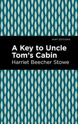 O cheie pentru Cabana unchiului Tom - A Key to Uncle Tom's Cabin