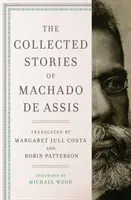 Colecția de povestiri a lui Machado de Assis - The Collected Stories of Machado de Assis