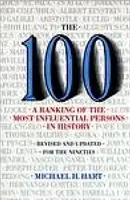 100: Un clasament al celor mai influente persoane din istorie - 100: A Ranking Of The Most Influential Persons In History