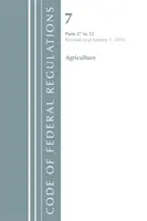 Code of Federal Regulations, Title 07 Agriculture 27-52, Revizuit la 1 ianuarie 2018 (Oficiul Registrului Federal (S.U.A.)) - Code of Federal Regulations, Title 07 Agriculture 27-52, Revised as of January 1, 2018 (Office of the Federal Register (U.S.))