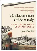 Ghidul Shakespeare pentru Italia - The Shakespeare Guide to Italy