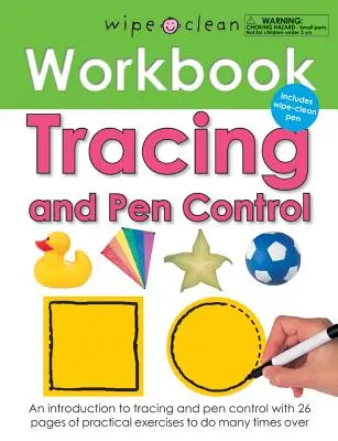 Wipe Clean Workbook Trasare și control cu stiloul: Include stilou Wipe-Clean [Cu stilou Wipe Clean] - Wipe Clean Workbook Tracing and Pen Control: Includes Wipe-Clean Pen [With Wipe Clean Pen]