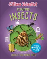 Citizen Scientist: Studierea insectelor - Citizen Scientist: Studying Insects