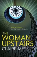 Femeia de la etaj (Woman Upstairs) - Woman Upstairs