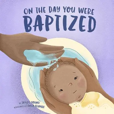 În ziua în care ai fost botezat - On the Day You Were Baptized