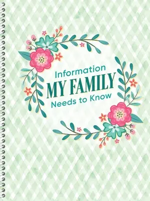 Organizator de informații pe care familia mea trebuie să le cunoască - Information My Family Needs to Know Organizer