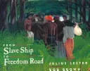 De la nava sclavilor la drumul libertății - From Slave Ship to Freedom Road