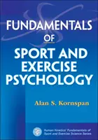 Fundamentele psihologiei sportului și exercițiilor fizice - Fundamentals of Sport and Exercise Psychology