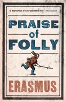 Lauda nebuniei - Praise of Folly