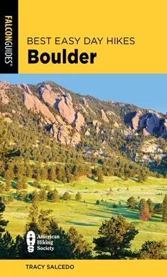Cele mai bune drumeții ușoare de o zi în Boulder - Best Easy Day Hikes Boulder