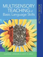 Carte de activități pentru predarea multisenzorială a competențelor lingvistice de bază - Multisensory Teaching of Basic Language Skills Activity Book