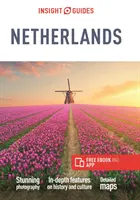 Insight Guides Țările de Jos (Ghid de călătorie cu Free Ebook) - Insight Guides the Netherlands (Travel Guide with Free Ebook)