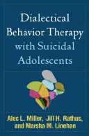 Terapia comportamentală dialectică cu adolescenți suicidari - Dialectical Behavior Therapy with Suicidal Adolescents