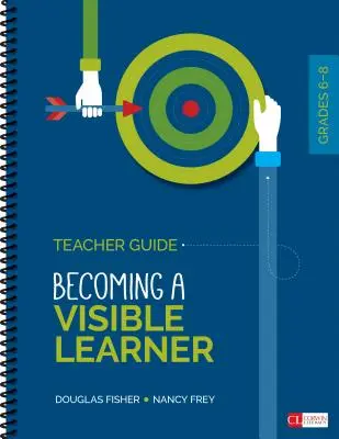 Becoming an Assessment-Capable Visible Learner, Grades 6-12, Level 1: Teacher′s Guide