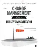 Managementul schimbării: Un ghid pentru o implementare eficientă - Change Management: A Guide to Effective Implementation
