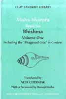 Mahabharata Cartea a șasea (Volumul 1): Bhishma - Mahabharata Book Six (Volume 1): Bhishma