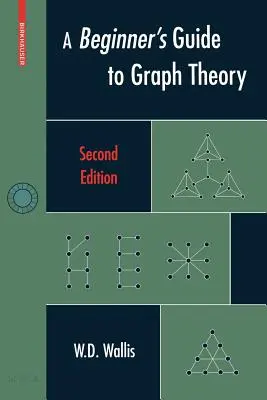 Ghidul începătorului pentru teoria grafurilor - A Beginner's Guide to Graph Theory