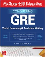 McGraw-Hill Education Conquering GRE Verbal Reasoning and Analytical Writing, ediția a doua - McGraw-Hill Education Conquering GRE Verbal Reasoning and Analytical Writing, Second Edition