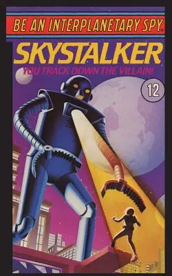 Fii un spion interplanetar: Skystalker - Be An Interplanetary Spy: Skystalker