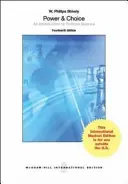 Putere și alegere: O introducere în științele politice (Ed. Int'l) - Power & Choice: An Introduction to Political Science (Int'l Ed)