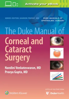 Manualul Duke de chirurgie a corneei și cataractei - The Duke Manual of Corneal and Cataract Surgery