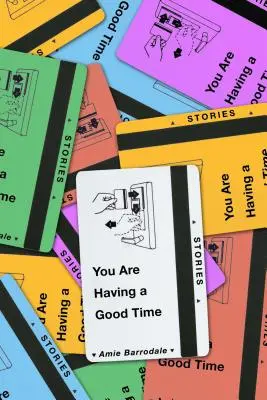 Te simți bine: Povești - You Are Having a Good Time: Stories