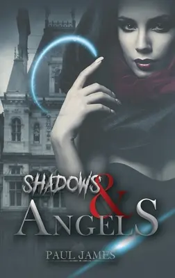 Umbre și îngeri - Shadows & Angels