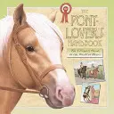 Manualul iubitorului de ponei (The Pony-lover's Handbook) - The Pony-lover's Handbook