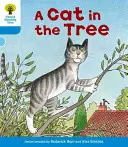 Oxford Reading Tree: Level 3: Stories: O pisică în copac - Oxford Reading Tree: Level 3: Stories: A Cat in the Tree