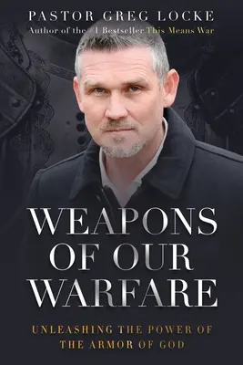Armele războiului nostru - Weapons of Our Warfare